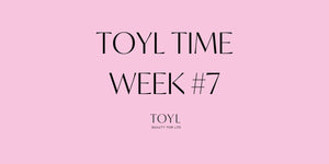 TOYL TIME Week #7!